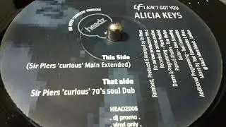 ALICIA KEYS- IF AIN'T GOT YOU  [SIR PIERS 'CURIOUS' MAIN EXTENDED]