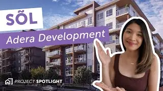 Project Spotlight: S&Otilde;L by Adera in West Coquitlam
