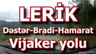 Nağılvari diyar: Lerik - Vıjaker 2-ci hissə/Dəstlər, Bradi, Hamarat kəndləri/Talış dağları