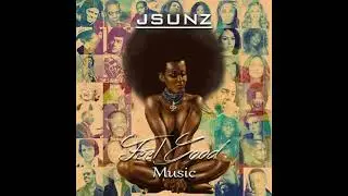 JSunz - Feel Good Music (Full Mixtape)