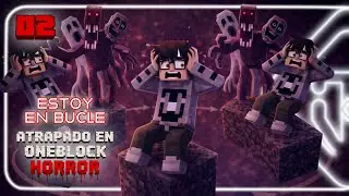 ⬛️ &iexcl;ATRAPADO EN ONE BLOCK HORROR! 💀 ESTOY EN BUCLE 😰 D&Iacute;A 02 [FINAL]