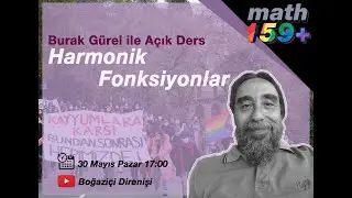 Harmonik Fonksiyonlar | math159+ Açık Dersi