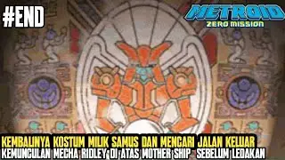 Mencari Jalan keluar dari Mothership!! - Metroid Zero mission Walkthrough Part 9/End