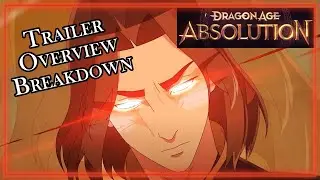 Dragon Age: Absolution Official Trailer Overview Breakdown for Season 1