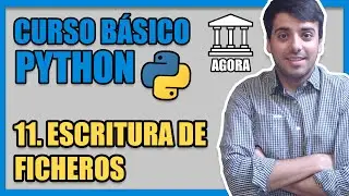 ESCRITURA DE FICHEROS EN PYTHON - [Curso Básico de Python desde Cero]