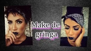 MAKE ESTILO GRINGA