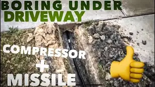 Boring Under 18foot Driveway with missile