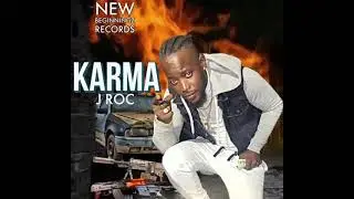 J - ROC 'KARMA - OFFICIAL AUDIO