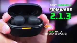New Sony LinkBuds S Firmware 2.1.3 Affects Battery Life! 😨