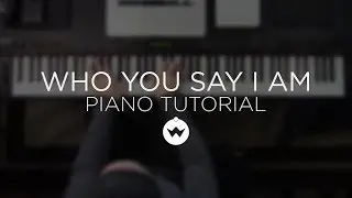 Who You Say I Am Keys Tutorial