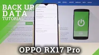 OPPO RX17 Pro How to Back Up Data