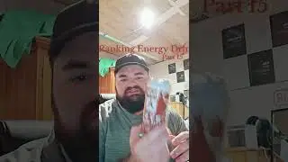 Ranking Energy Drinks Part 15#rankingenergydrinks #energydrinks #ryseenergy #ryseenergydrink