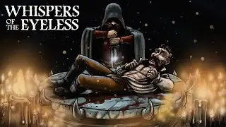 Whispers of the Eyeless || Steam Next Fest October 2024
