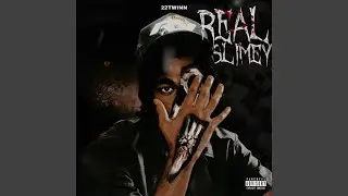Real Slimey