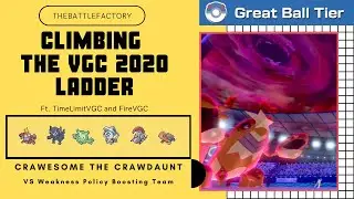Crawesome the Crawdaunt! [Pok&eacute;mon VGC Ladder Climbing! Episode #011]