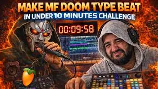 MF DOOM Type Beat in 10 Minutes Challenge #5 | FL Studio Cookup