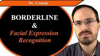Borderline Personality Disorder and Facial Expression Recognition