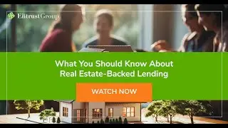 What You Should Know About Real Estate-Backed Lending: Webinar Replay