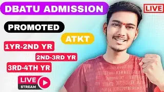 DBATU PROMOTION CRITERIA || ATKT || BACKLOG || YEAR DOWN || 1-2-3-4 YEAR ADMISSION PROCESS