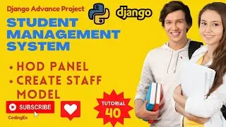 Create Staff Model | Python Django Tutorial | Student Management System