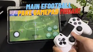 PENJELASAN LENGKAP! CARA MAIN EFOOTBALL MOBILE MENGGUNAKAN GAMEPAD 