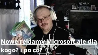 Nowe wspaniałe reklamy Microsoft ale dla kogo? i po co? totalny dramat!
