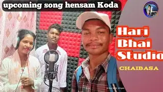 Hari Bhai Studio// Chaibasa// Laxman Sijui Vlogs// New ho song upcoming//... #jpshoofficial