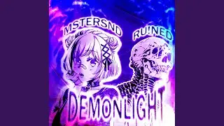 DEMONLIGHT (Slowed)