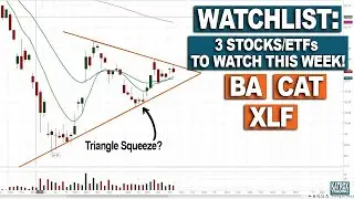 WATCHLIST: 3 Stocks/ETFs to watch this week! $BA $CAT $XLF | Market Analysis | KatRox