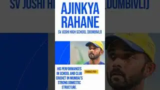School to Stadium Star : Ajinkya Rahane #shorts #trending