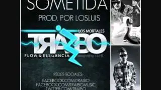 Sometida - Traibo