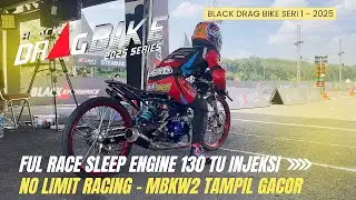 PERANG INJEKSI - FINAL 130 TU NO LIMIT RACING TEAM TERCEPAT Lewat Wildan Kecil - BLACK DRAG BIKE