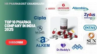 Top 10 Pharma Companies in India 2025 | Best Pharmaceutical Industry Leaders | MR PHARMACIST CHD