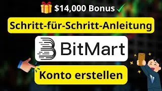 BitMart Anmeldeanleitung ✅ &ndash; Konto Schritt-f&uuml;r-Schritt erstellen