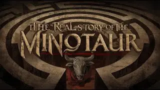The Minotaur Myth EXPLAINED - What Archaeology Reveals About the Labyrinth