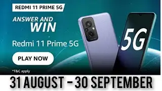 Amazon Redmi 11 Prime 5G Quiz Answers Today I Amazon Quiz Today