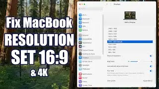 How to Set 16:9 and 4K Display Resolution on Any MacBook