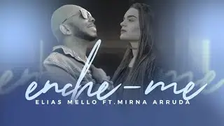 Enche-me-Elias-Mello-feat-Mirna-Arruda-Pagode-Gospel-2021