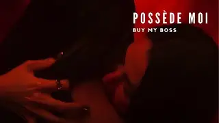 Issara & Manfan | Poss&egrave;de-moi - DZHABER | BUY MY BOSS | 4K [Eng Sub]