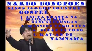 IGOROT COUNTRY GOSPEL SONGS BY NARDO DONGPOEN (Official Pan-Abatan Records TV)