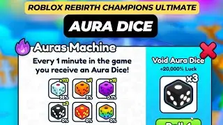 How to use Aura Dice in Roblox Rebirth Champions Ultimate