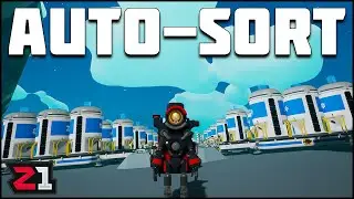 First AUTO SORTING System Test! Astroneer Automation Update Ep 3 | Z1 Gaming