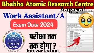 Barc Work Assistant NRB 2024  Update Regarding Exam date Hua katam Intezar!... #nrb  #barc