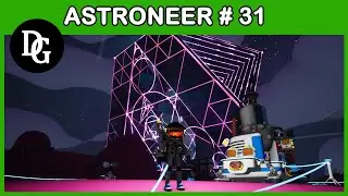Novus Gateway Powered! | Astroneer Automation Gameplay | Let's Play | Dgray First Look # 31