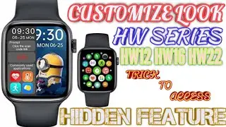 How to Applied Hidden Menu Look in HW Series Smart Watches || HW12 HW16 HW22 Customized Look