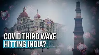 Covid third wave hitting India? Cases in Mumbai and Delhi skyrocketing