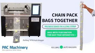 Chain Pack Bagging Option for the Rollbag&reg; R785