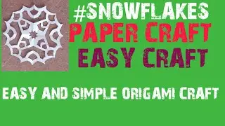 #Mad creater #very easy and simple snowflakes #very easy and simple origami craft #papercraft 