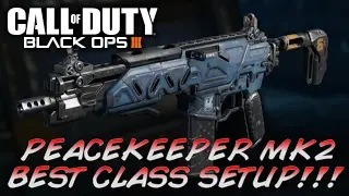 Peacekeeper MK2 Best Class setup - Call of Duty Black Ops 3