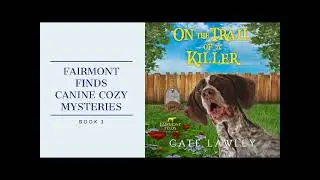 On the Trail of a Killer: FREE full length pet cozy mystery audiobook